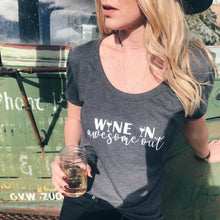 Wine In Awesome Out - Charcoal Tee